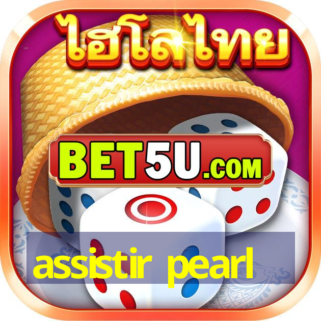 assistir pearl